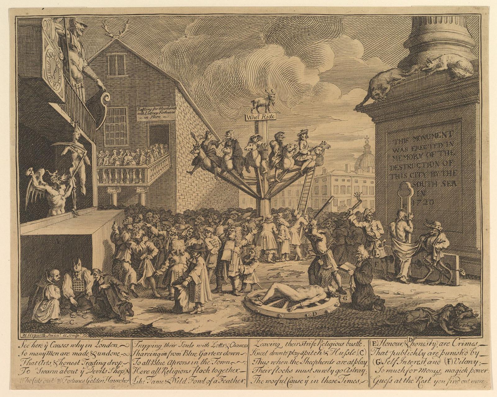 An engraving of a crowded London street; investors ride wooden horses on a merry-go-round under a sign reading Who'l Ride, a winged devil hacks pieces from a figure of Fortune on a balcony, a naked man lies strapped to a wheel, and on the base of a great column an inscription speaks of the city's destruction by the South Sea in 1720.